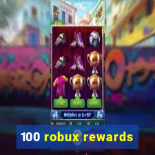 100 robux rewards